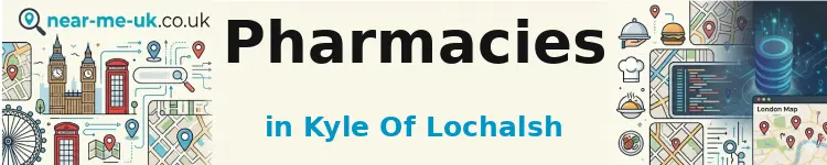Pharmacies in Kyle of Lochalsh