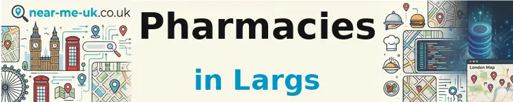 Pharmacies in Largs