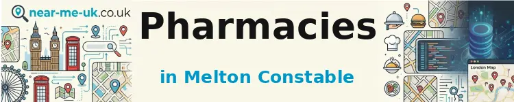 Pharmacies in Melton Constable