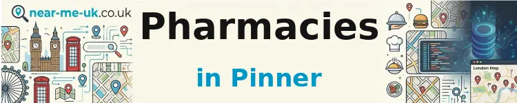 Pharmacies in Pinner