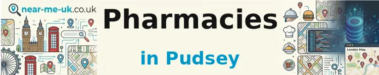 Pharmacies in Pudsey