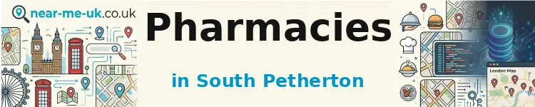 Pharmacies in South Petherton
