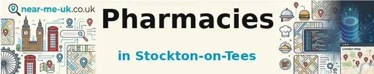 Pharmacies in Stockton-on-Tees