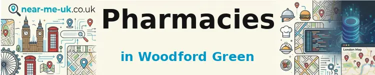 Pharmacies in Woodford Green