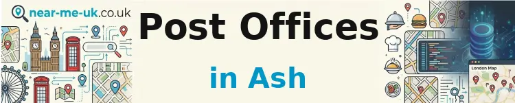 Post Offices in Ash