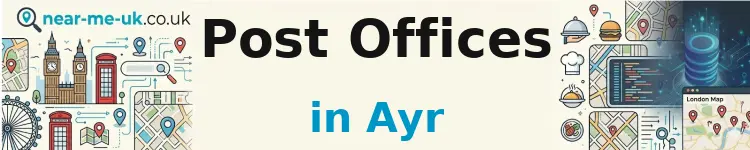 Post Offices in Ayr