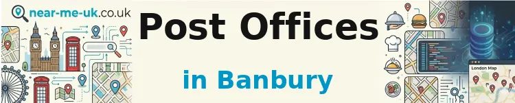 Post Offices in Banbury