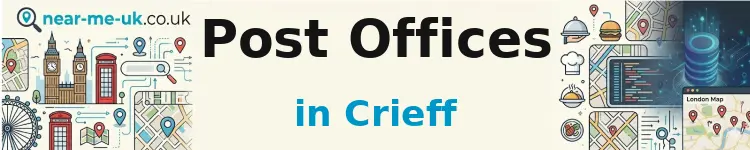 Post Offices in Crieff