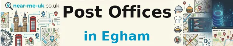 Post Offices in Egham