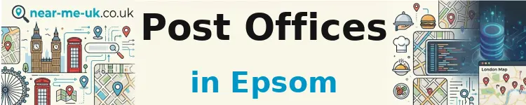Post Offices in Epsom
