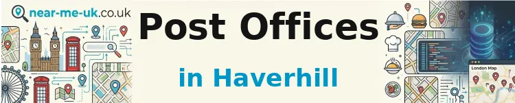 Post Offices in Haverhill