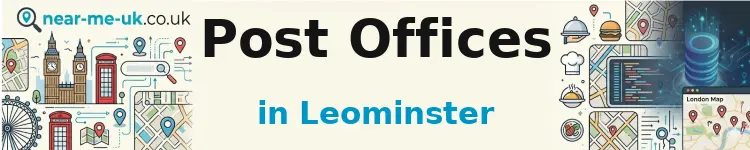 Post Offices in Leominster