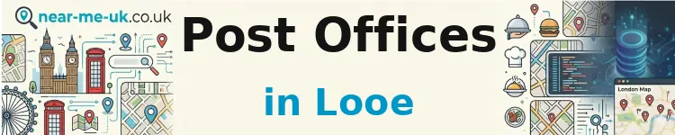 Post Offices in Looe