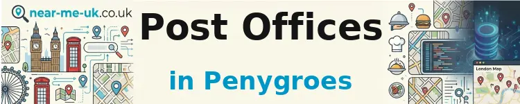 Post Offices in Penygroes