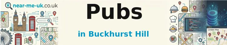 Pubs in Buckhurst Hill