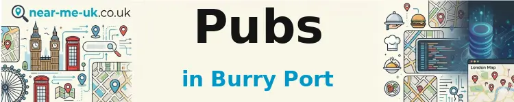 Pubs in Burry Port