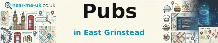 Pubs in East Grinstead