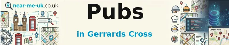 Pubs in Gerrards Cross