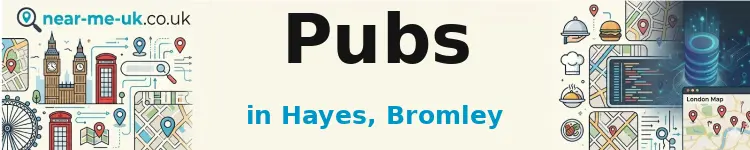 Pubs in Hayes, Bromley