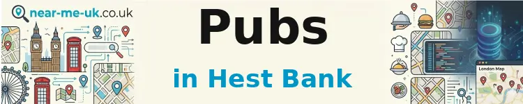 Pubs in Hest Bank