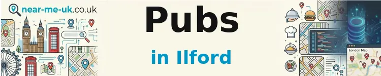 Pubs in Ilford