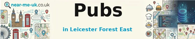 Pubs in Leicester Forest East