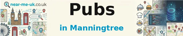 Pubs in Manningtree