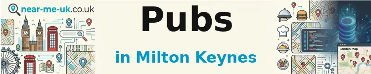 Pubs in Milton Keynes