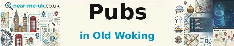Pubs in Old Woking