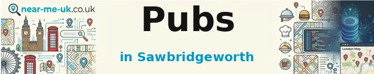 Pubs in Sawbridgeworth