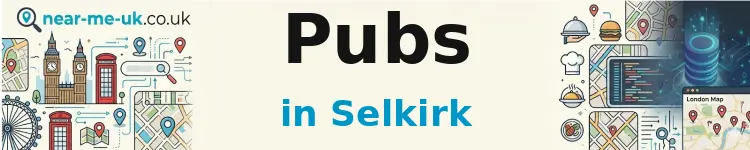Pubs in Selkirk
