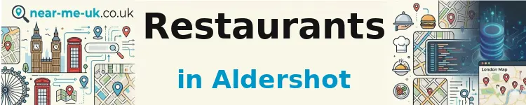 Restaurants in Aldershot