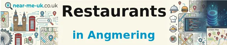 Restaurants in Angmering