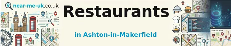Restaurants in Ashton-in-Makerfield