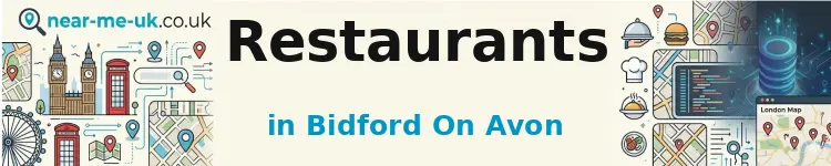 Restaurants in Bidford on Avon