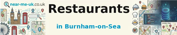 Restaurants in Burnham-on-Sea