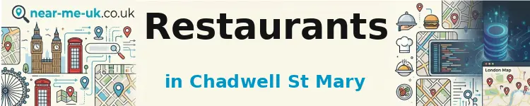 Restaurants in Chadwell St Mary