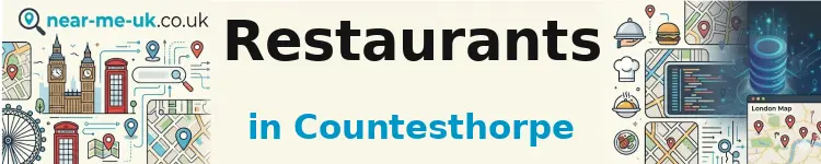 Restaurants in Countesthorpe