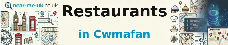 Restaurants in Cwmafan