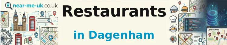 Restaurants in Dagenham