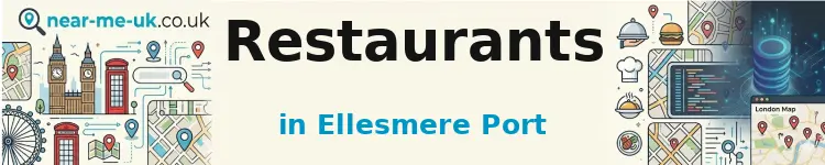 Restaurants in Ellesmere Port