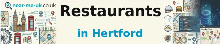 Restaurants in Hertford