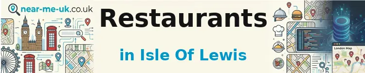 Restaurants in Isle of Lewis