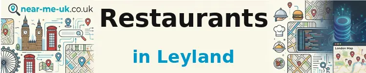 Restaurants in Leyland