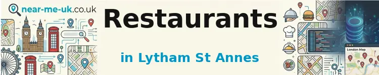 Restaurants in Lytham St Annes