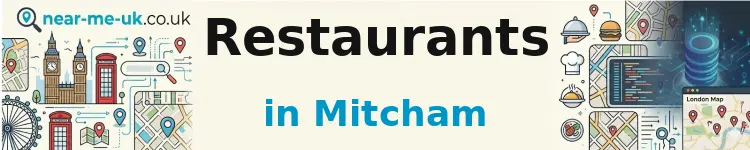 Restaurants in Mitcham