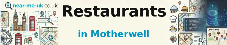 Restaurants in Motherwell