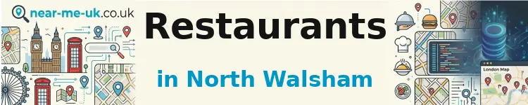 Restaurants in North Walsham
