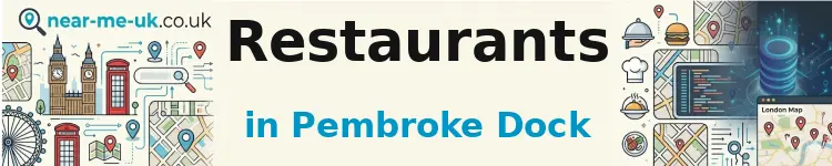 Restaurants in Pembroke Dock