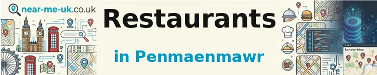 Restaurants in Penmaenmawr